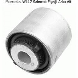 Mercedes W117 Salıncak Fişeği Arka Alt