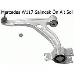 Mercedes W117 Salıncak Ön Alt Sol