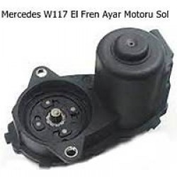 Mercedes W117 El Fren Ayar Motoru Sol