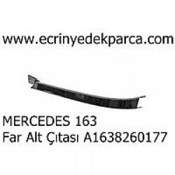 MERCEDES 163 Far Alt Çıtası A1638260177