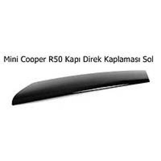 Mini Cooper R50 Kapı Direk Kaplaması Sol